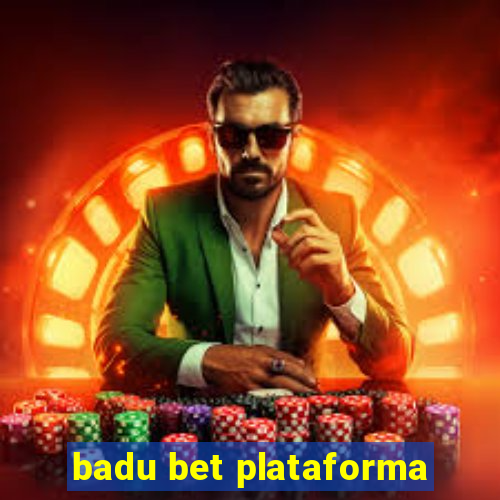 badu bet plataforma